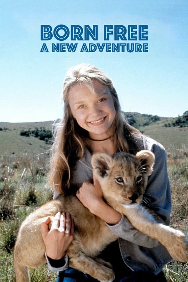 Born Free: A New Adventure poster