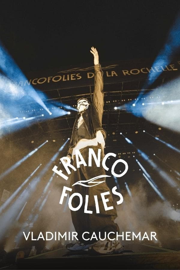 Vladimir Cauchemar aux Francofolies 2024 poster