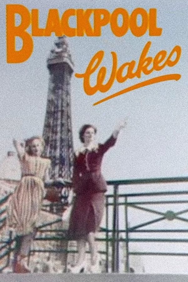 Blackpool Wakes poster