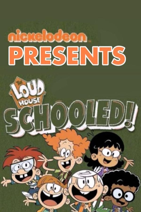 The Loud House: Schooled! poster