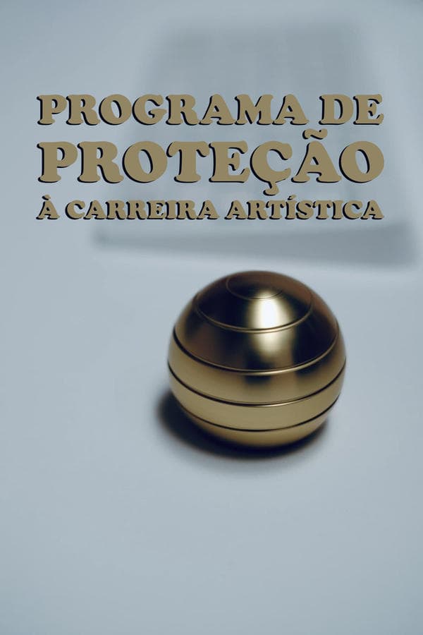 Programa de Proteção à Carreira Artística poster