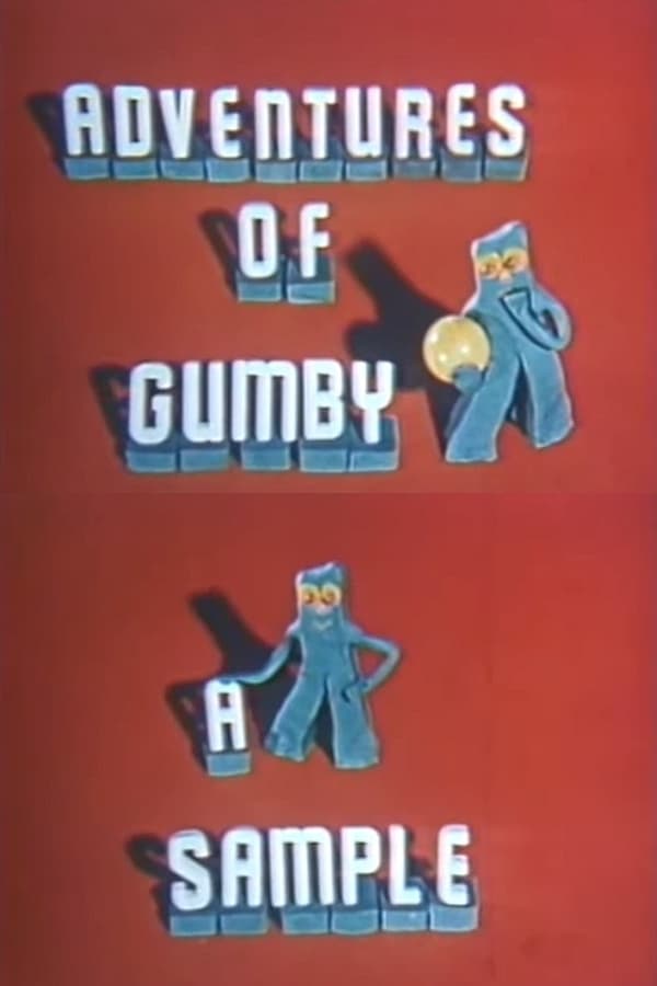 Adventures of Gumby: A Sample poster