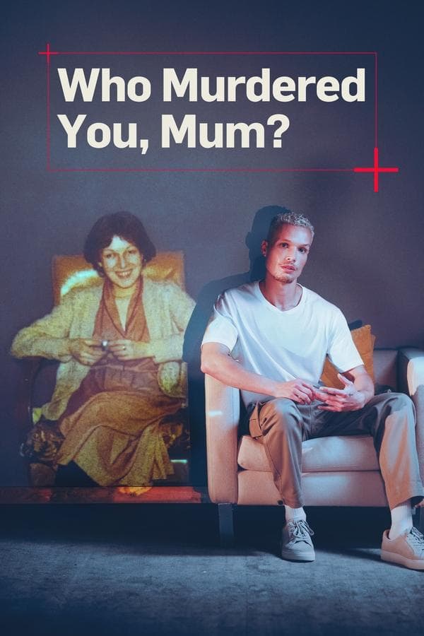 Who Murdered You, Mum? poster