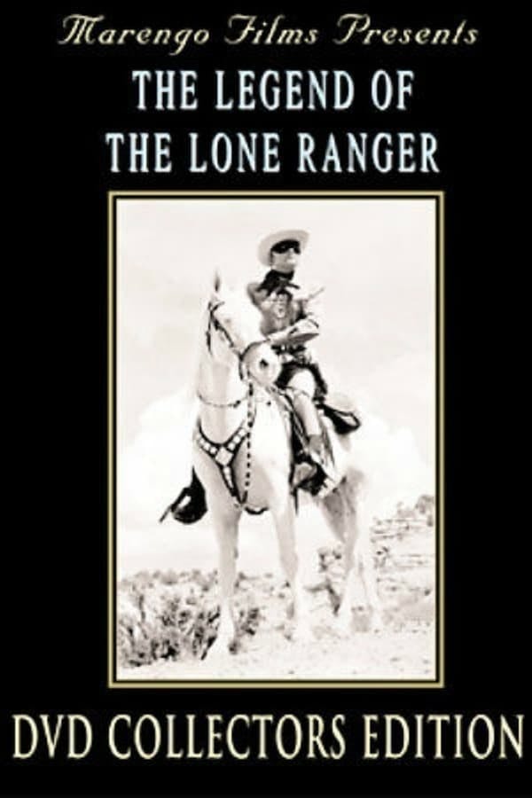 The Legend Of The Lone Ranger poster