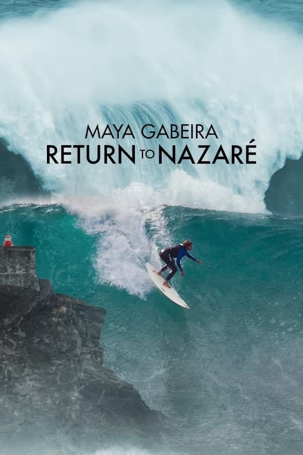 Maya Gabeira: Return to Nazaré poster