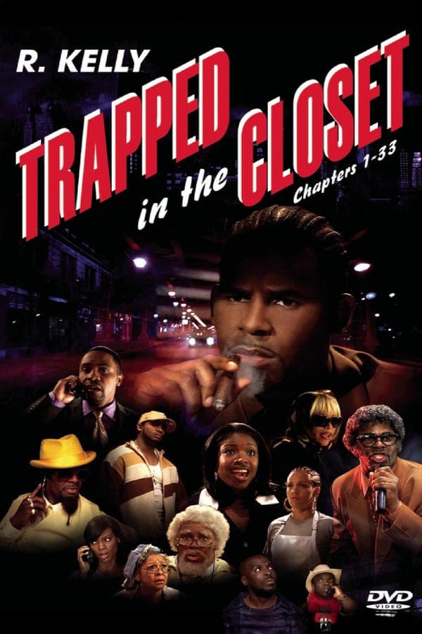 Trapped In The Closet: Chapters 1-33 poster