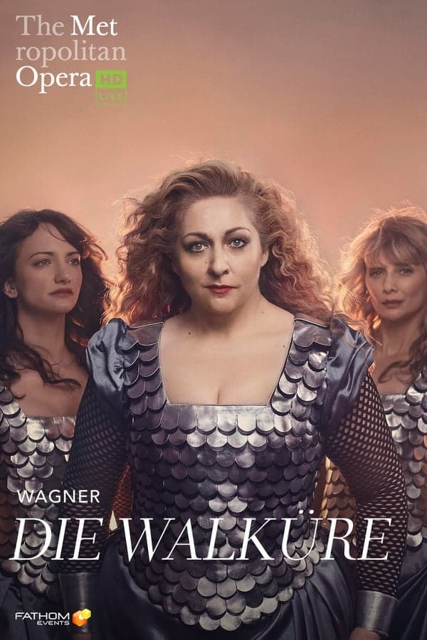 The Metropolitan Opera: Die Walküre poster