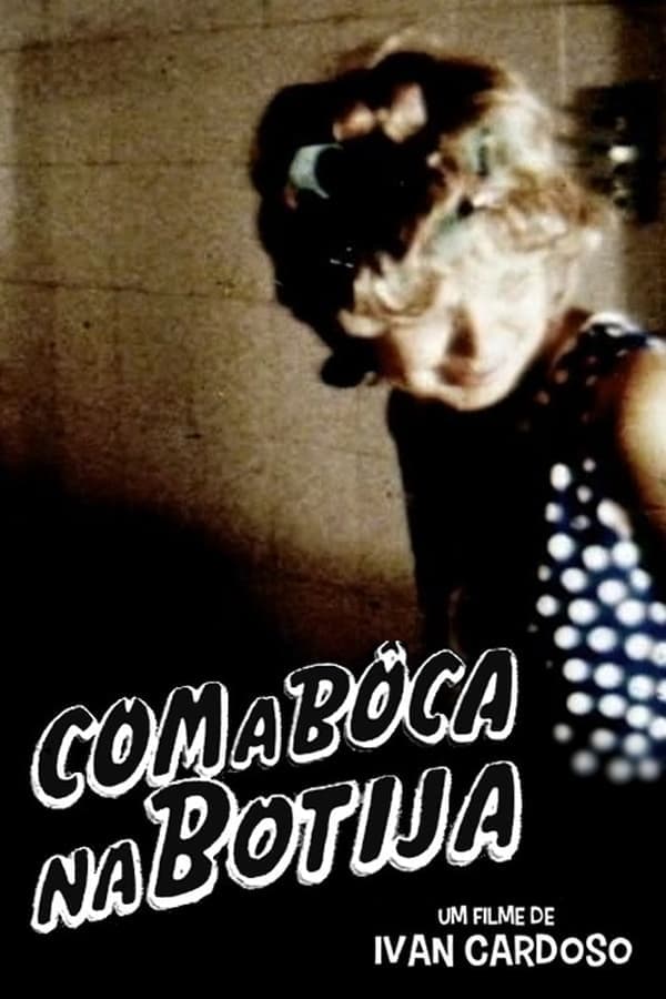 Com a Boca na Botija poster