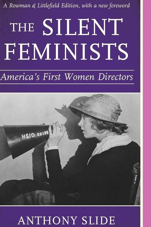 The Silent Feminists: America's First Women Directors poster