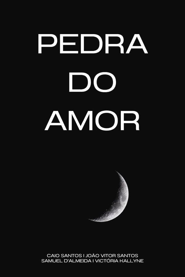 PEDRA DO AMOR poster