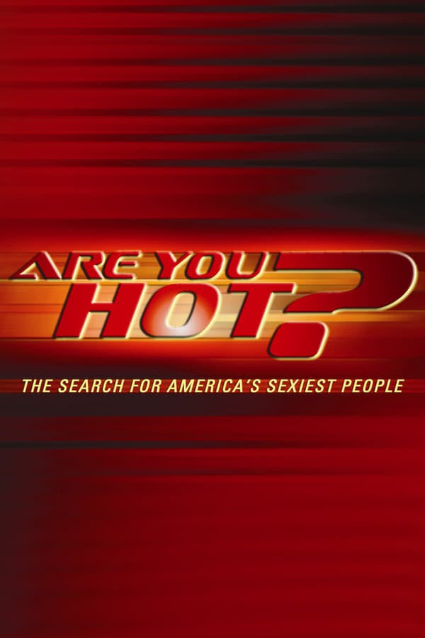 Are You Hot? The Search For America's Sexiest People poster