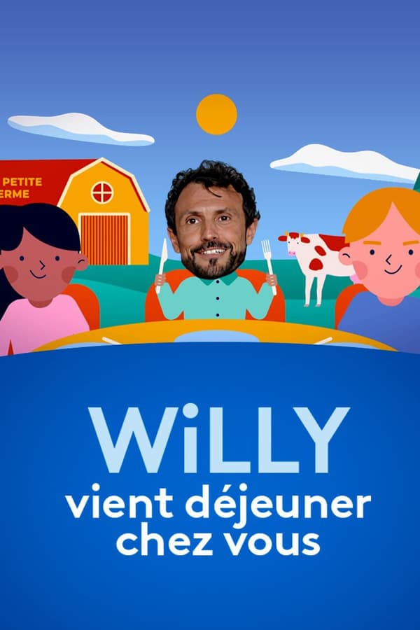 Willy vient déjeuner chez vous poster