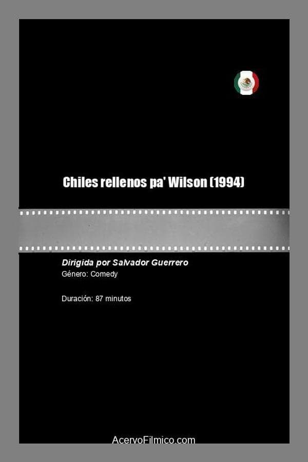 Chiles rellenos pa' Wilson poster