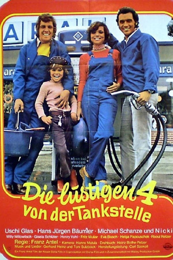 Die lustigen Vier von der Tankstelle poster