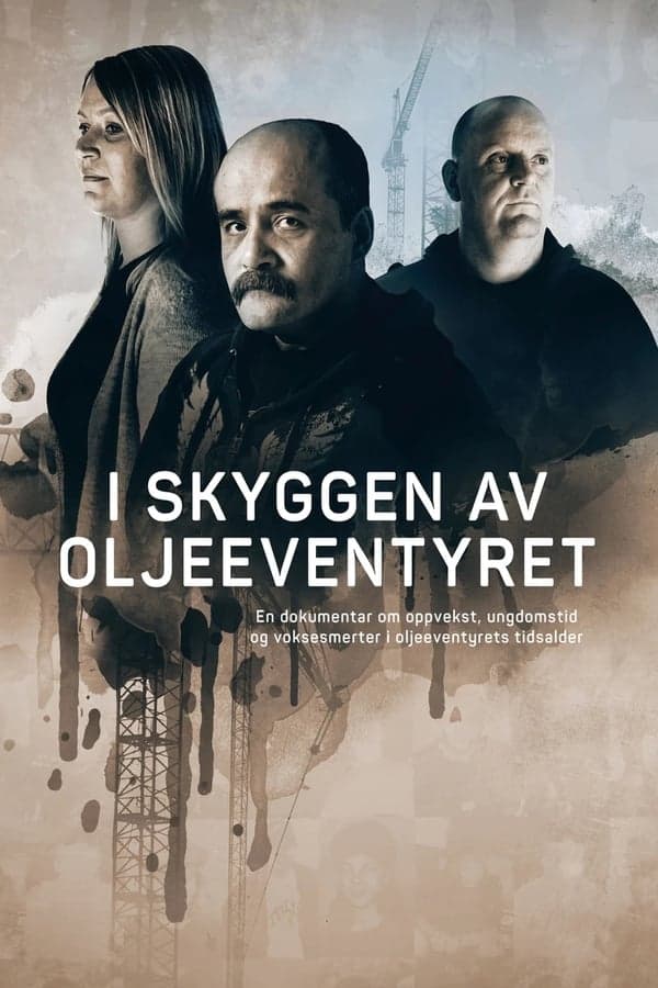 I skyggen av oljeeventyret poster