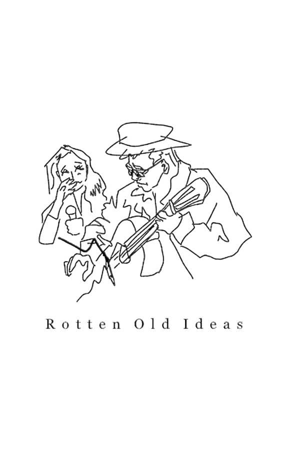 Rotten Old Ideas poster