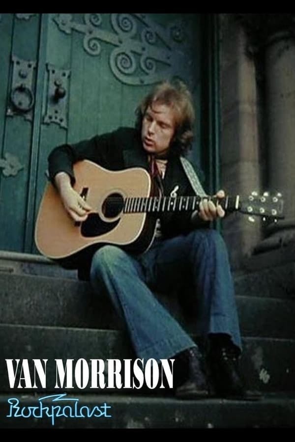 Van Morrison: Live at Rockpalast poster