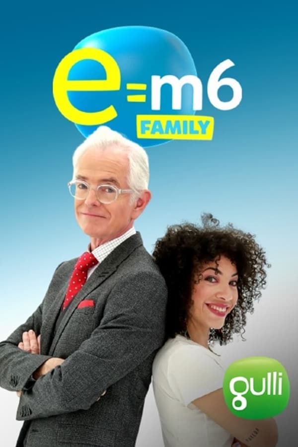 E=M6 Family poster