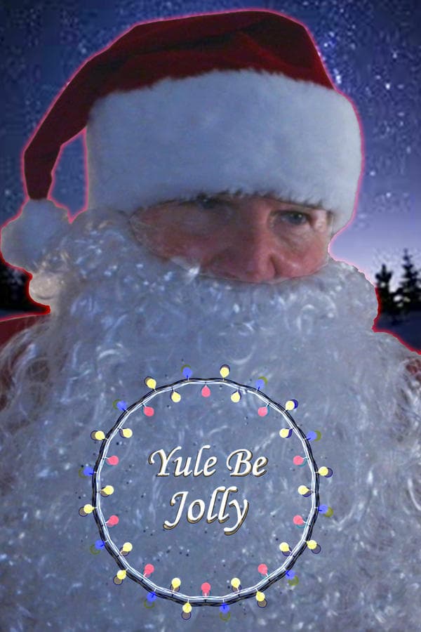 Yule Be Jolly poster