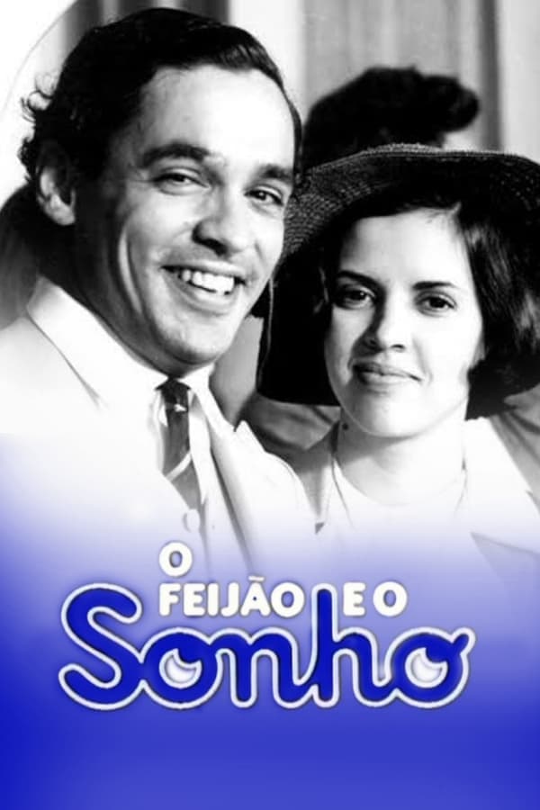 O Feijão e o Sonho poster