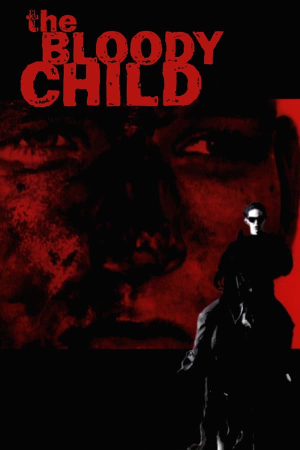 The Bloody Child poster