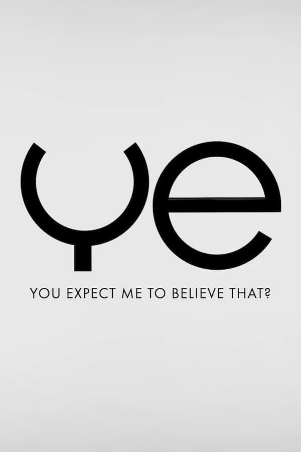 You Expect Me to Believe That? poster