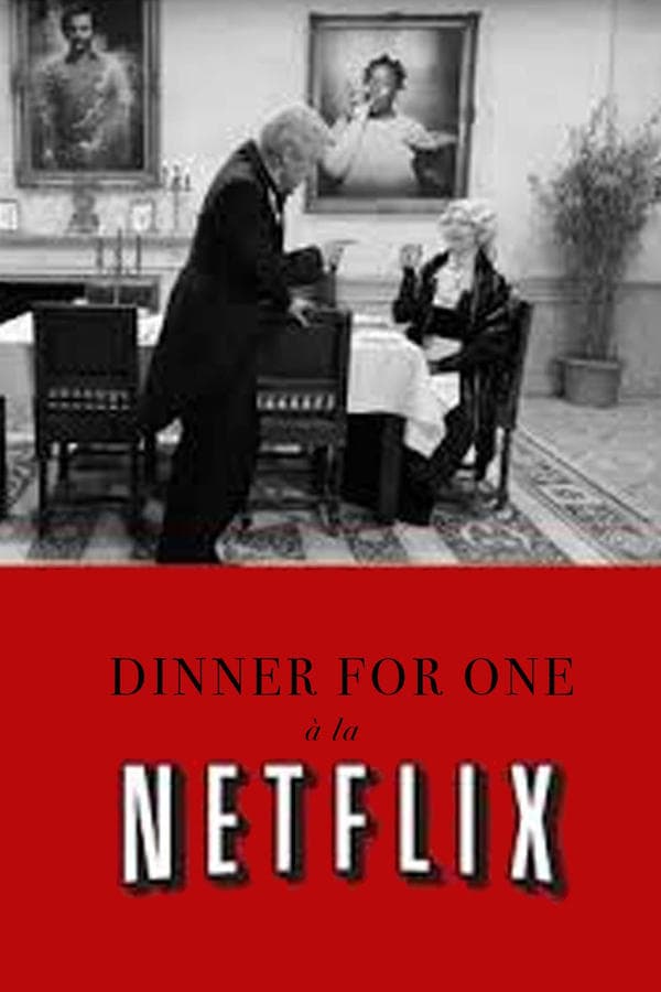 Dinner for One à la Netflix poster