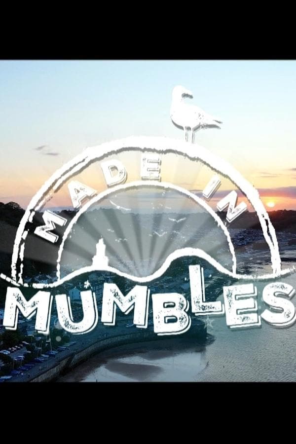 Made In Mumbles poster