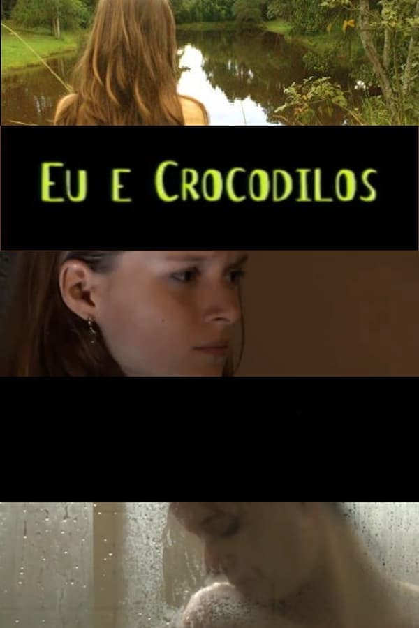 Me and the Crocodiles poster