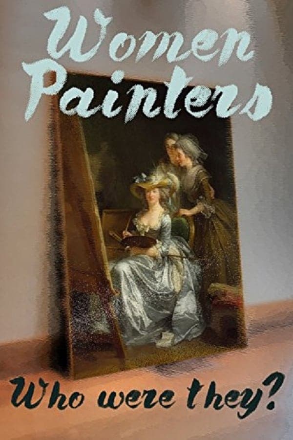 Women Painters: Four Centuries of Struggle poster