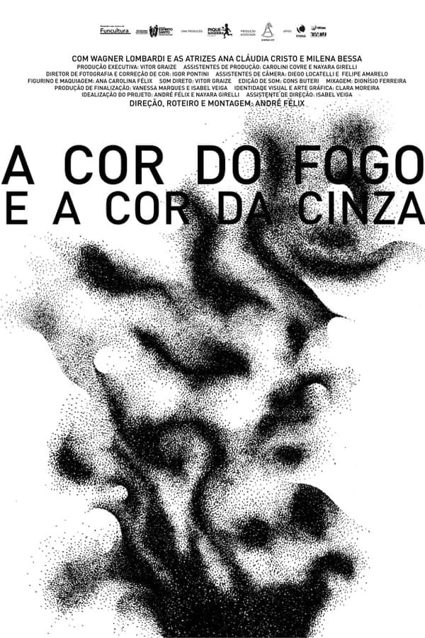 A Cor do Fogo e a Cor da Cinza poster