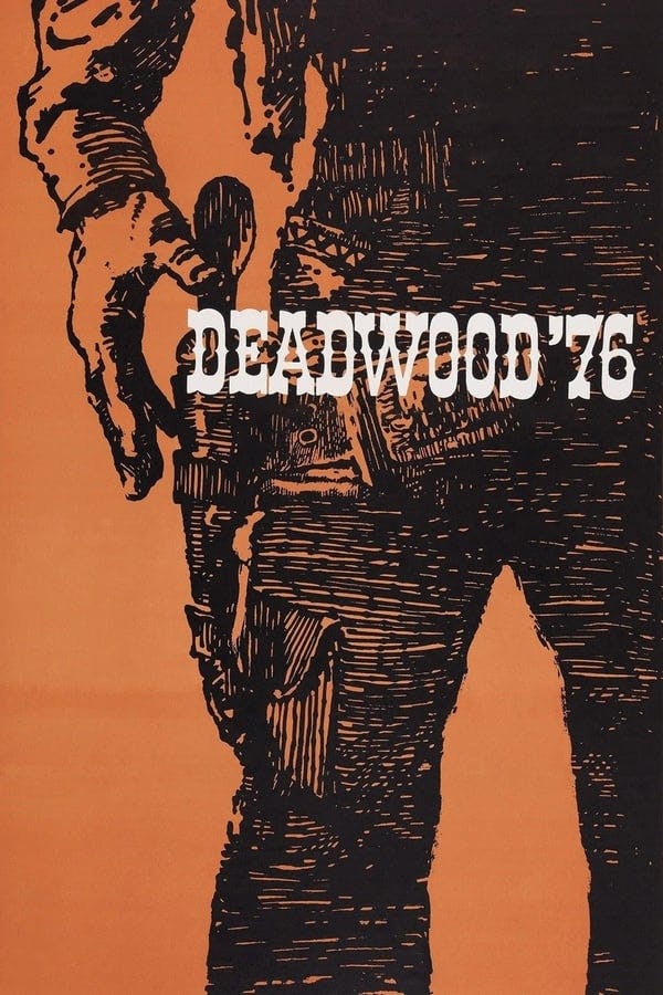 Deadwood '76 poster