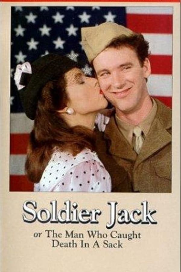 Soldier Jack, or The Man Who Caught Death in a Sack poster