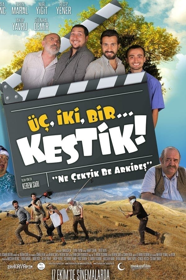 Üç, İki, Bir... Kestik! poster