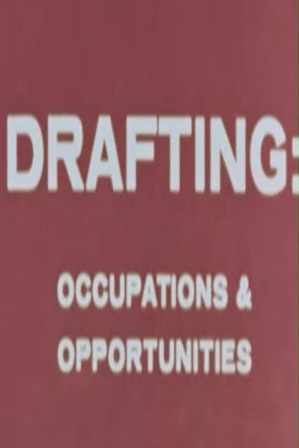 Drafting: Occupations & Opportunities poster