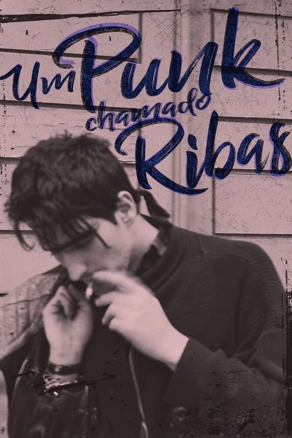 A Punk Named Ribas poster