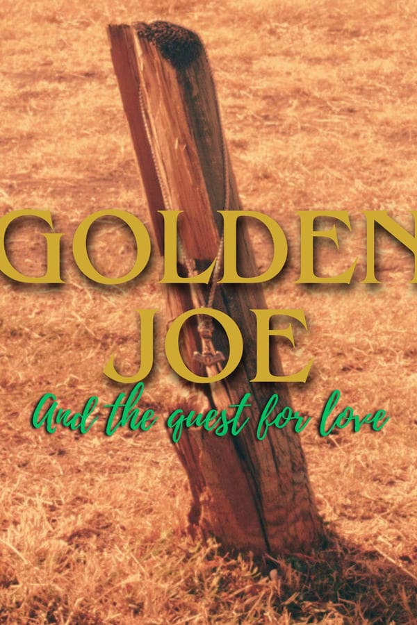 Golden Joe and the Quest for Love poster