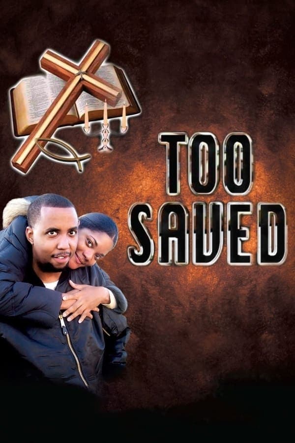 Too Saved poster