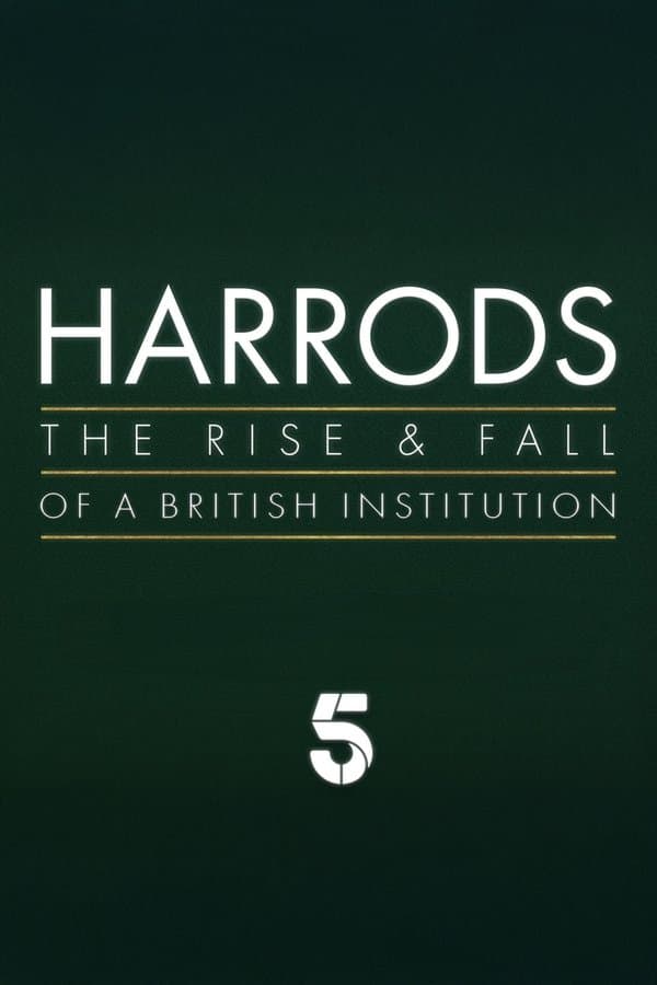 Harrods: The Rise & Fall of a British Institution poster