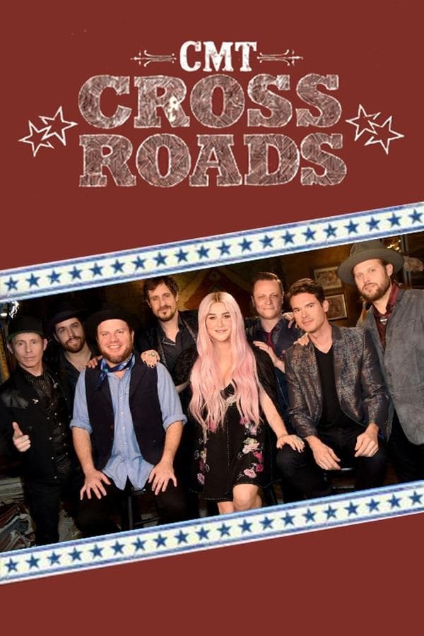 CMT Crossroads: Kesha & Old Crow Medicine Show poster