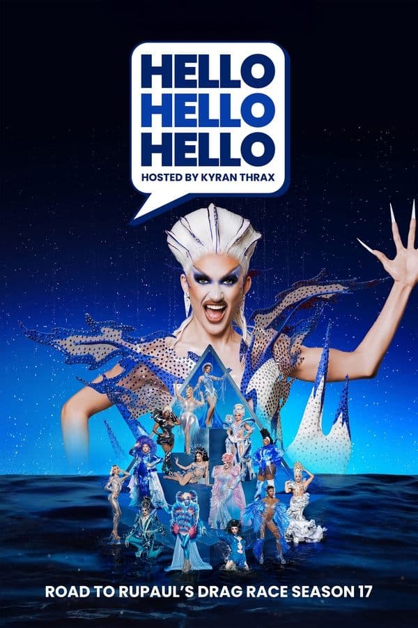 HELLO HELLO HELLO Road to RuPaul's Drag Race Season 17 poster