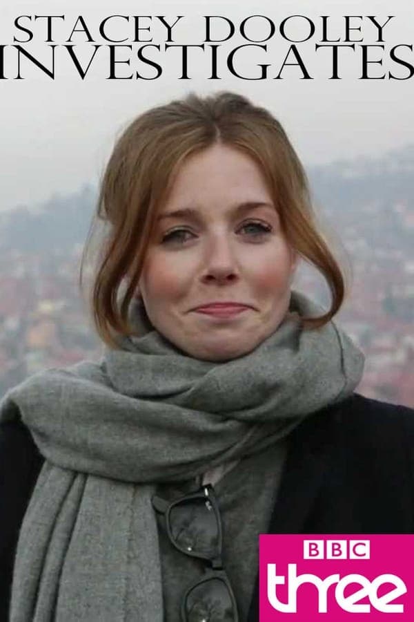 Stacey Dooley Investigates poster