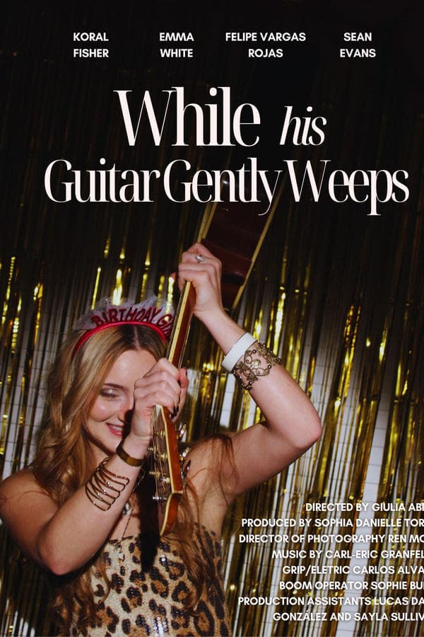 While His Guitar Gently Weeps poster