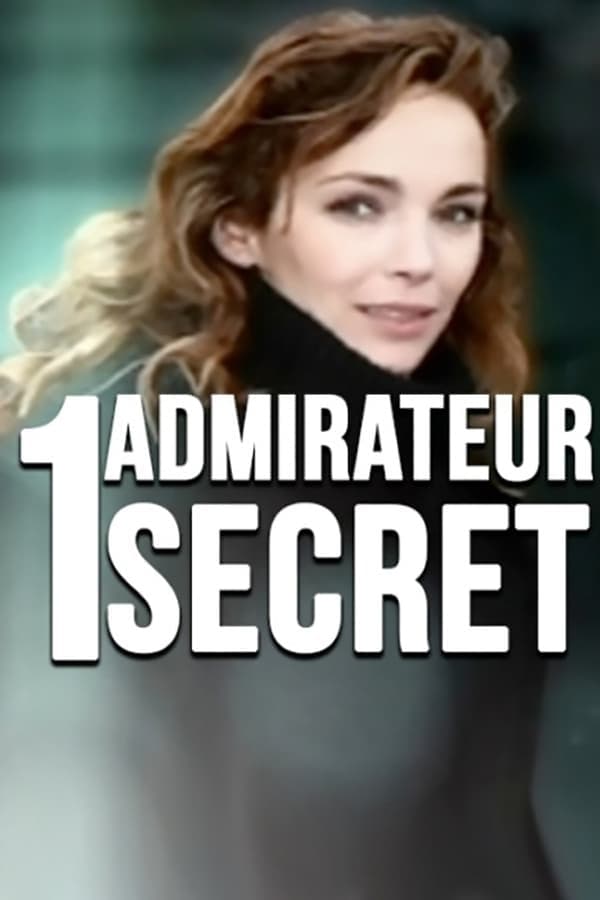 Un admirateur secret poster