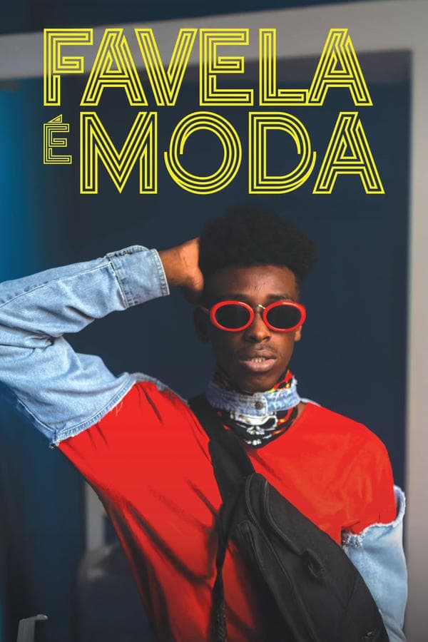 Favela é Moda poster