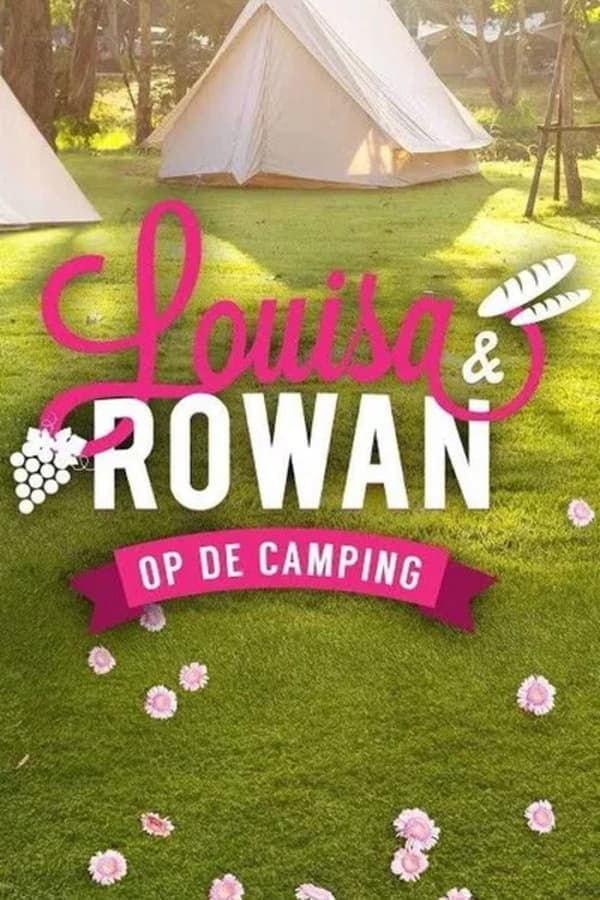 Louisa & Rowan: op de camping poster