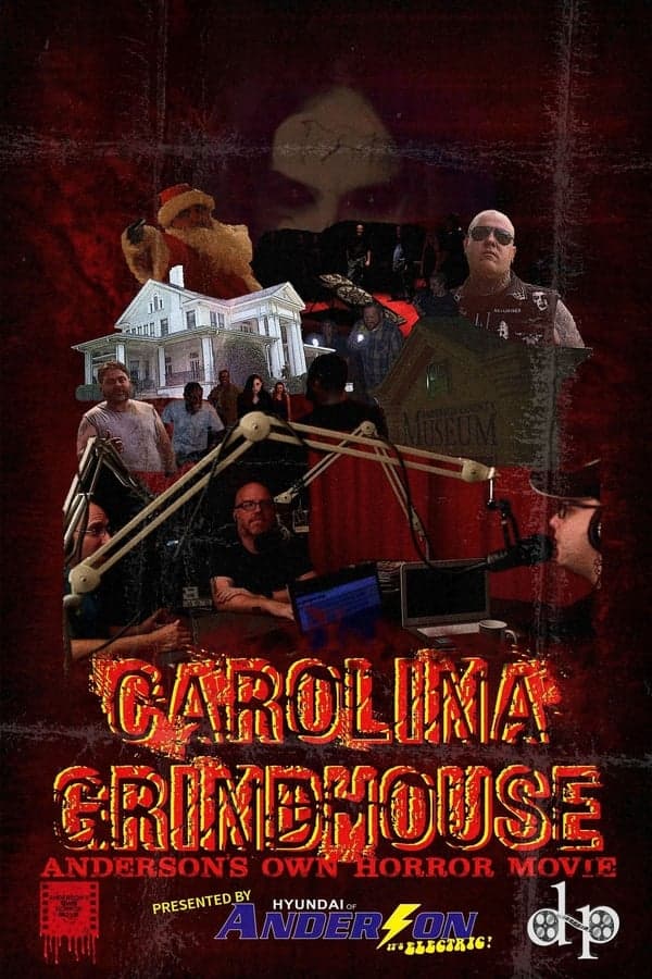 Carolina Grindhouse: Anderson's Own Horror Movie poster