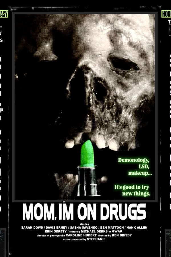 Mom, I'm on Drugs poster