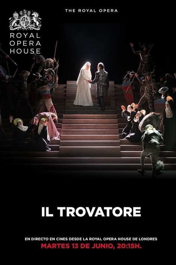 The Royal Opera House: Il Trovatore poster