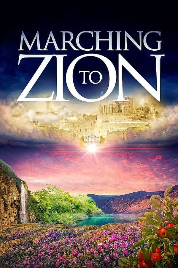 Marching to Zion poster